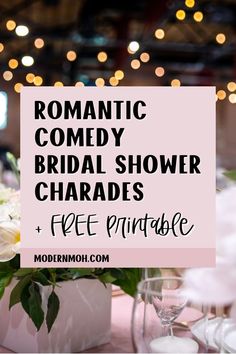 a pink sign that says romantic comedy bridal shower charadess free printable