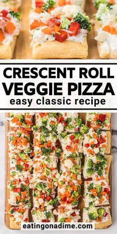 different types of veggie pizzas are arranged on a cutting board with the words crescent roll veggie pizza easy classic recipe