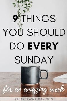 Oct 2, 2020 - 9 things to do every Sunday to make your life a little easier, a little less stressful, more productive and for you to have an amazing week. Sunday Routine, Essential Nutrients, Time Management Tips, Self Improvement Tips, Me Time, Best Self, Self Development