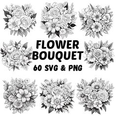 flower bouquets and flowers in black and white with the words,'flower bouquet 60 sv