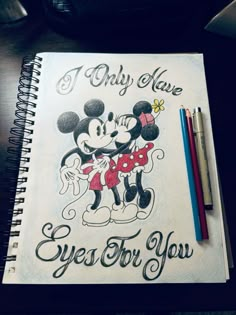 a drawing of mickey and minnie mouse with the words i only have eyes for you