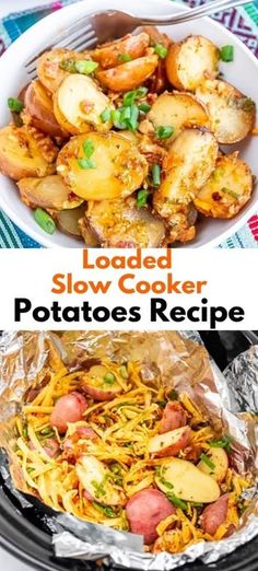 loaded slow cooker potatoes recipe in the crock pot with text overlay that reads loaded slow cooker potatoes recipe