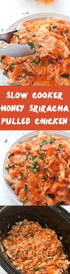 this slow cooker honey sriracna pulled chicken is an easy and delicious meal