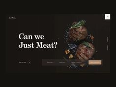 the website is designed to look like it has meat and vegetables on it, with words that read can we just meat?