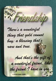 there is a wonderful thing that gold cannot't buy, but a blessing has the gift of a wonderful friend in life