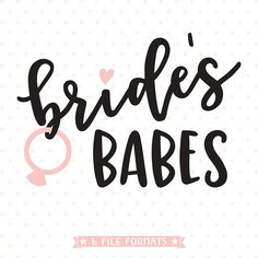 the bride's babes svt file is shown on a white background with pink hearts