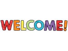 the word welcome is painted in bright colors