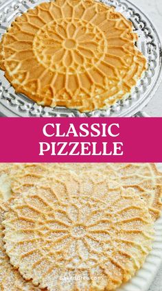 two different types of pies with the words classic pizzelle written on them