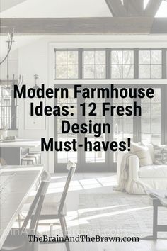 modern farmhouse house ideas 12 fresh design must - haves