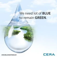 a water drop with the words we need lot of blue to remain green