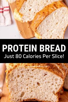 a loaf of bread with the words protein bread just 80 calories per slice