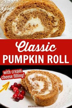 an easy recipe for classic pumpkin roll with cream cheese filling and cranberries on the side