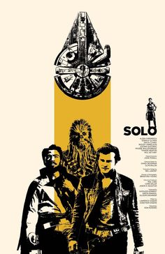 the poster for solo is shown in black and yellow, with characters from star wars