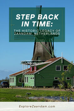 a green windmill with the words step back in time on it's front cover