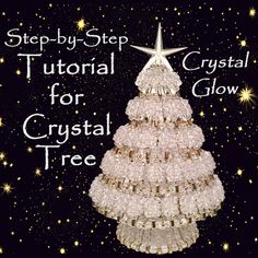 a christmas tree made out of crystal beads with the words step by step crystals for crystal tree