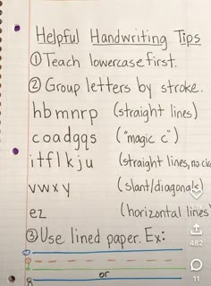 a piece of paper with writing on it that says helpful handwriting tips teach lowercase first