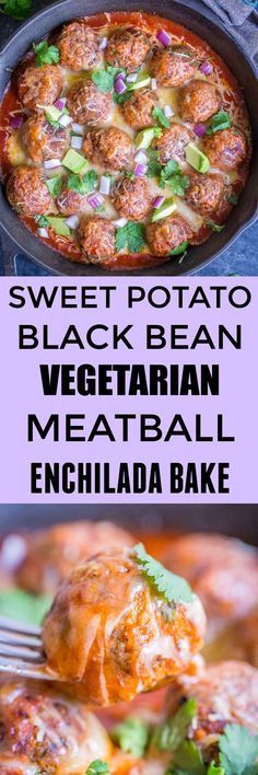 sweet potato and black bean vegetarian meatball enchilada bake is an easy, delicious meal that everyone will love