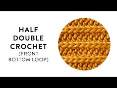 the half double crochet pattern is shown in yellow and brown colors, with an oval