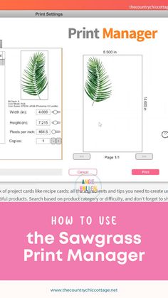 the screen shows how to use the sawgrass print manager