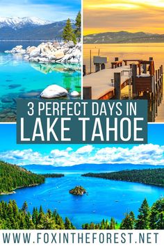 3 Days in Lake Tahoe Itinerary - The Perfect Guide Things To Do In Tahoe, Lake Tahoe Itinerary, Lake Tahoe Trip, Nevada Travel, Utah Travel