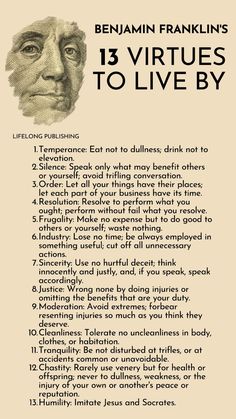 Discover Benjamin Franklin's 13 virtues for a virtuous life! 🌟 Temperance, Silence, Order, Resolution, Frugality, Industry, Sincerity, Justice, Moderation, Cleanliness, Tranquility, Chastity, and Humility. Embrace these timeless principles to live with purpose and integrity. 💪 #BenjaminFranklin #Virtues #PersonalGrowth #SelfImprovement #Wisdom #LifePrinciples #Inspiration #Mindfulness Benjamin Franklin, Knowledge And Wisdom, Philosophy Quotes, Self Care Activities, Positive Self Affirmations