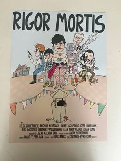 the poster for rigor morts is hanging on the wall