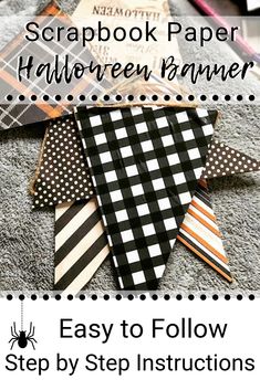 a pile of halloween themed scrapbook paper with text overlay that reads easy to follow step by step instructions