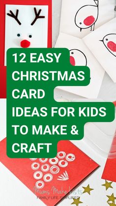 christmas cards with reindeer faces on them and the words 12 easy christmas card ideas for kids to make and craft