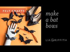 a book with bats on it and the title felt crafts make a bat bows