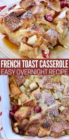 baked french toast in a casserole dish and sliced on a plate with a fork Cranberry French Toast, Strawberry French Toast Bake, Eggnog French Toast Casserole, Overnight French Toast Bake, Oven French Toast, French Toast Bake Overnight, French Toast Casserole Easy, Holiday Entertaining Food, French Toast Bake Recipe