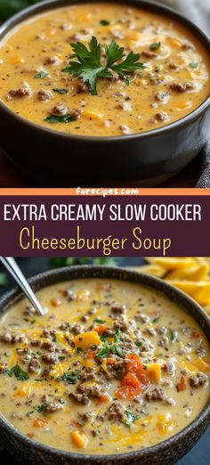 two pictures of cheeseburger soup with text overlay that reads extra creamy slow cooker cheeseburger soup