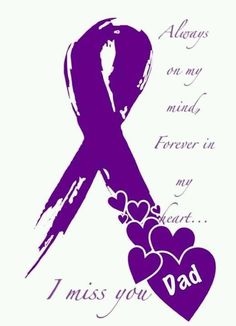 a purple ribbon with hearts on it and the words i miss you dad written below