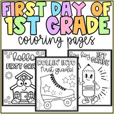 the first day of 1st grade coloring pages with pictures and words on it, including an image