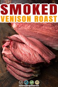 smoked venison roast on a cutting board with text overlay that reads smoked venison roast