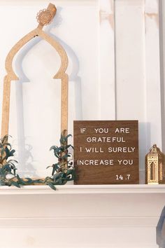 a wooden sign that says if you are grateful, i will surely increase you to heaven