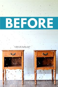 two wooden nightstands side by side with the words before and after painted on them