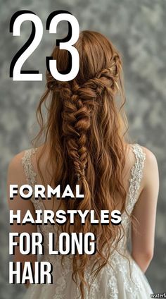 How To Formal Hairstyles, Fine Dining Hairstyle, Elegant Hairstyles For Long Hair Formal Tutorial, Long Formal Hairstyles Down, Bridesmaid Hairstyles Braids, Diy Formal Hairstyles For Long Hair, Hairstyle For Formal Dress, Formal Down Hairstyles For Long Hair, Hairstyles For Formal Dress