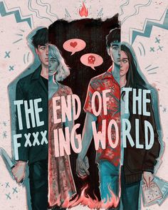 the end of the f ing world poster with two people standing next to each other