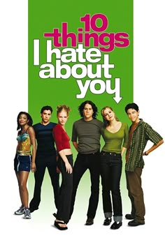 the movie poster for 10 things i hate about you is shown in front of a white background