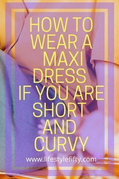 Dresses For Stocky Women, Best Dress For Petite Pear Shape, Long Dresses On Short Women, Long Dress On Short Women, Boho For Short Women, Long Dress For Big Size Woman, Styling A Maxi Dress For Winter, Boho Outfits For Short Women, Flattering Dresses For Short Curvy Women