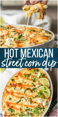 mexican street corn dip is an easy and delicious appetizer