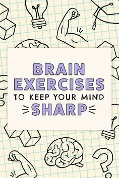 How To Make Brain Sharp, Memory Help Brain Tips, Sharp Mind Tips, Best Brain Game Apps For Adults, Ways To Improve Memory, Mental Exercises For Adults, Memory Exercises For Adults, Brain Activities For Adults, Brain Health Tips