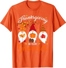 Thanksgiving With My Gnomies Funny Autumn Gnomes Lover T-shirt Thanksgiving, Cricut, Funny, T Shirt