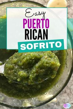 a spoon full of pesto in a blender with the words easy puerto rican sofito