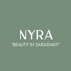 nyra beauty in saraswati logo on a green background with the words nyra