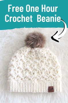 a crochet beanie with the text free one hour crochet beanie