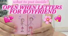 a woman holding a pink book with hearts on it and the words, what to put inside? open when letters for boyfriend