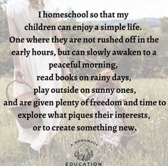 a woman holding a child in her arms with the words, homeschool so that my children can enjoy a simple life