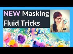 a woman with glasses holding up a blue object in front of her face and the words new masking fluid tricks