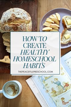 an open book with the title how to create healthy homeschool habitts